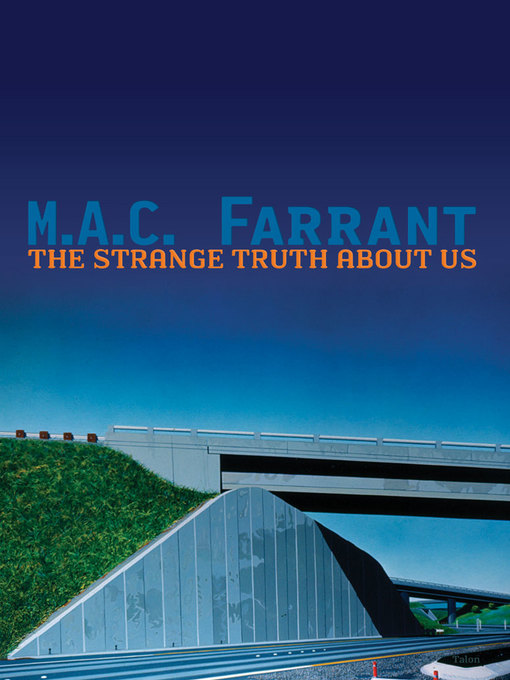 Title details for The Strange Truth About Us by M.A.C. Farrant - Available